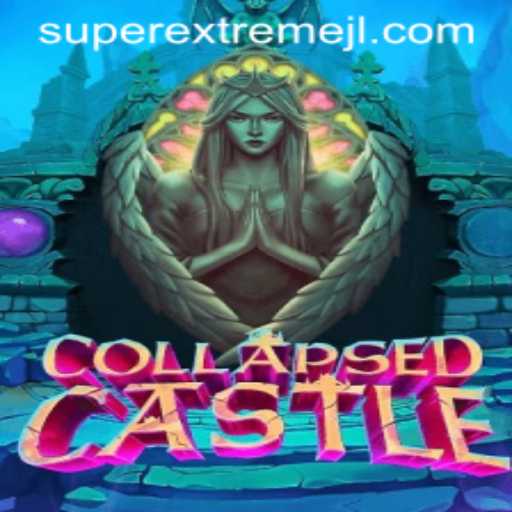 Discover CollapsedCastle: The Super Extreme Gaming Phenomenon