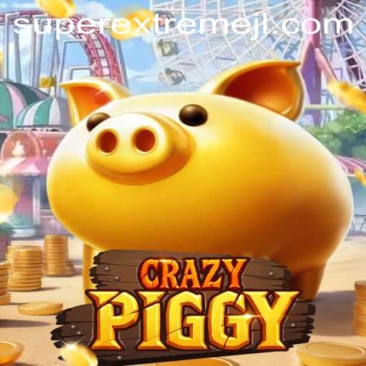 Exploring the World of CrazyPiggy: A Super Extreme Adventure