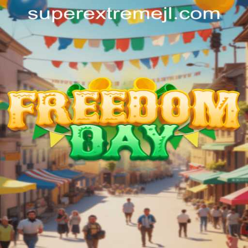 Experience Thrilling Adventures with FreedomDay: Super Extreme