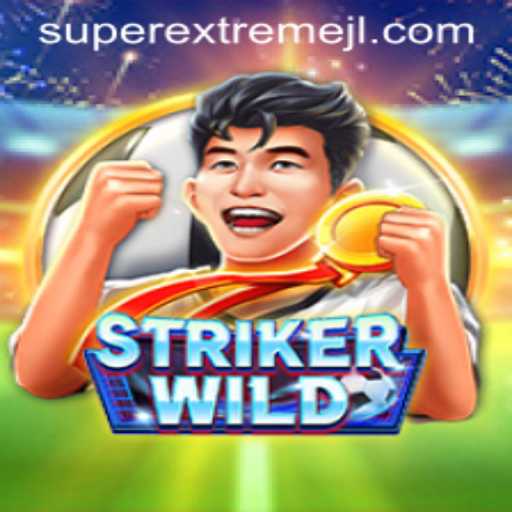 StrikerWILD and the Art of Super Extreme Gaming